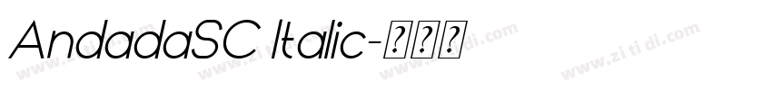 AndadaSC Italic字体转换